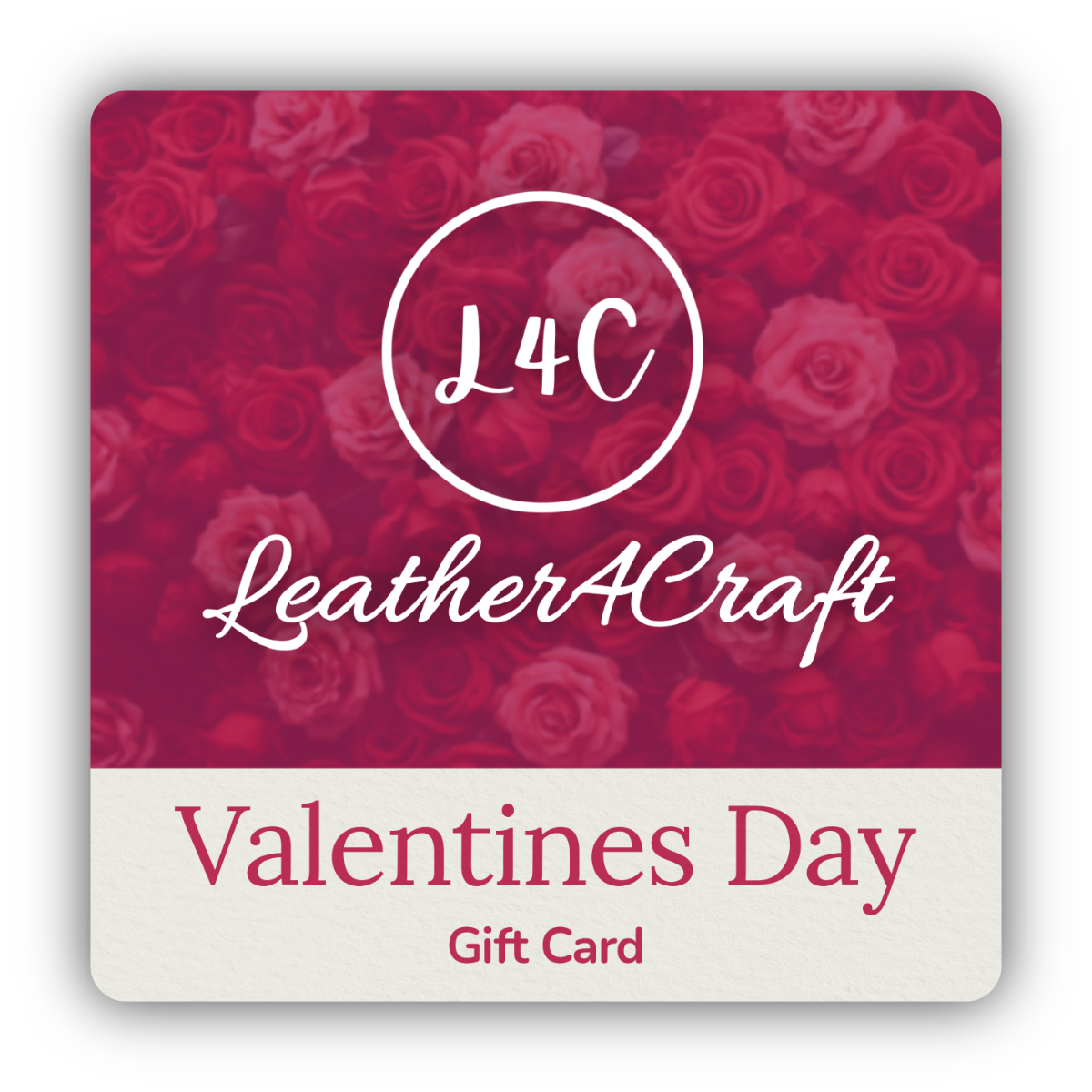 Valentine's Day Gift Card with red roses and 'Leather4Craft' branding